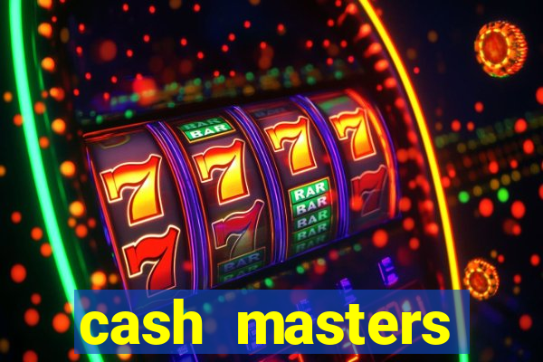 cash masters dinheiro infinito